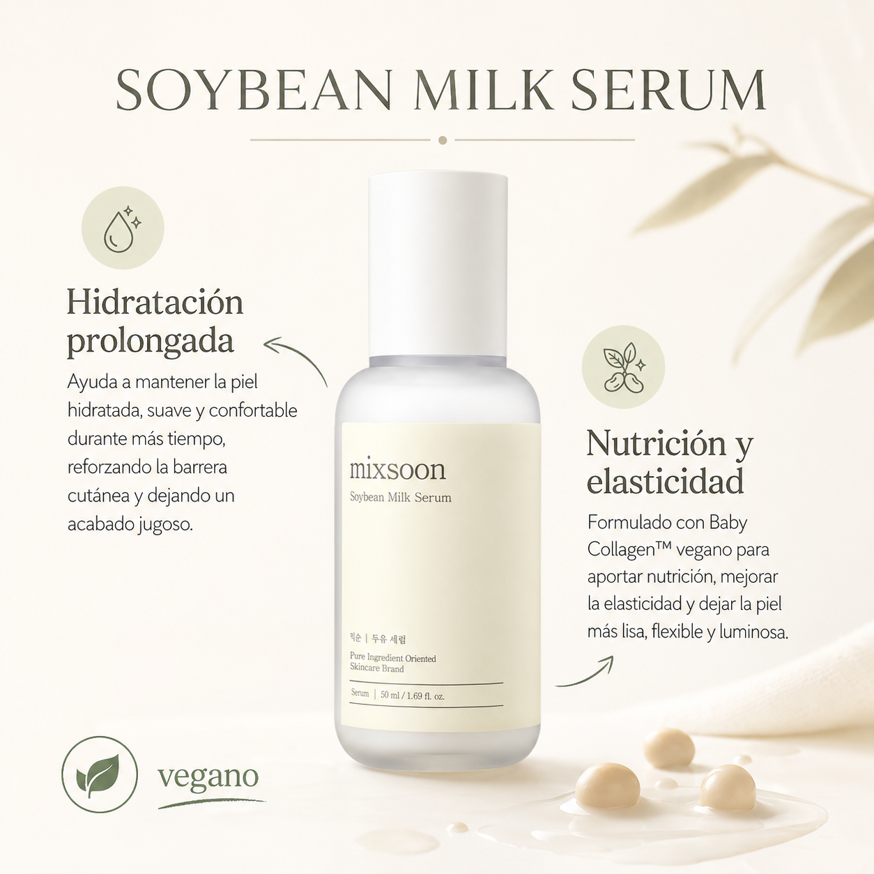 SOYBEAN MILK SERUM – SÉRUM CON SOJA FERMENTADA Y COLÁGENO VEGANO – MIXSOON
